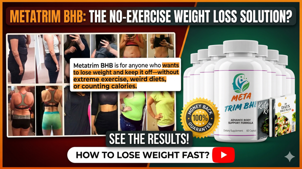 Meta Trim BHB Reviews - Does It Really Work? (Ingredients & Side Effects)